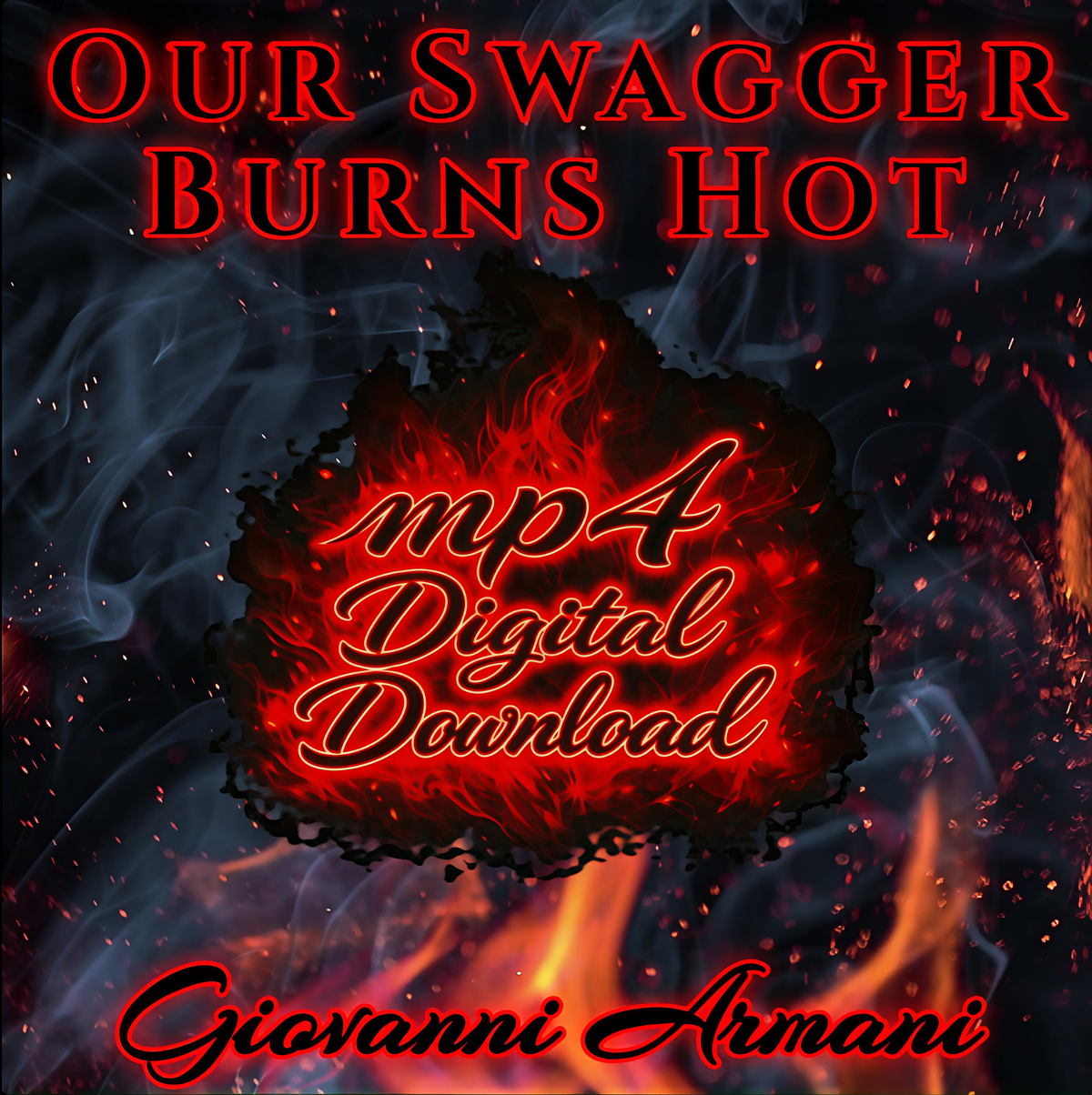 Our Swagger Burns Hot Song